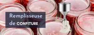 remplisseuse manuelle confiture